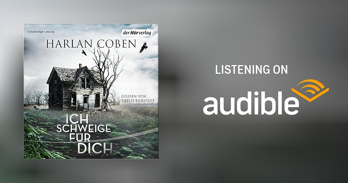 Ich schweige für dich by Harlan Coben Audiobook Ich schweige für dich by Harlan Coben Audiobook